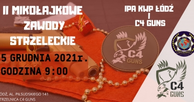 II ZAWODY MIKOŁAJKOWE IPA KWP ŁÓDŹ I C4 GUNS